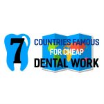 7 Countries Famous For (Cheap) Dental Work