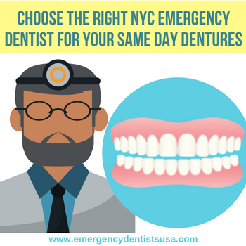 How to Choose The Right NYC Emergency Dentist for your Same Day Dentures