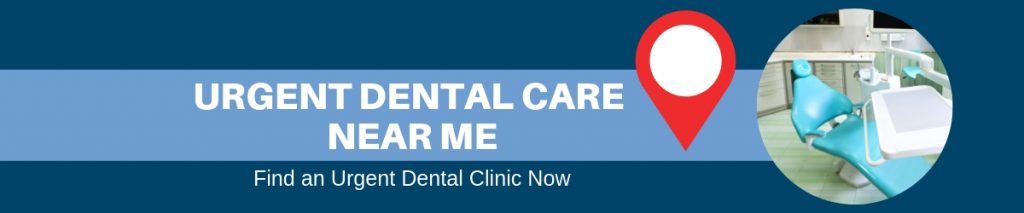 Urgent Dental Care Near Me - Find an Urgent Dental Clinic Now