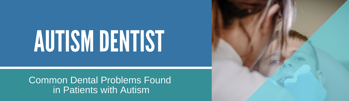 children with autism dentist