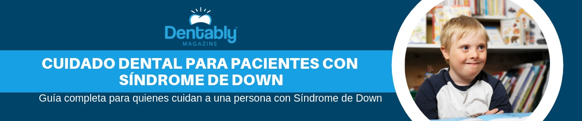 cuidado dental con sindrome de down