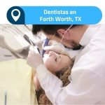 dentista forth worth