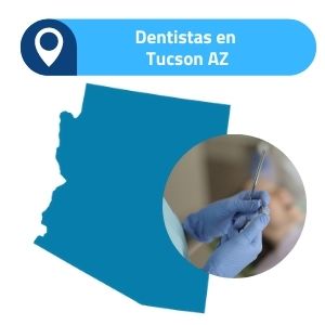 Dentistas en Tucson AZ  – Encuentra un Dentista 24 Horas