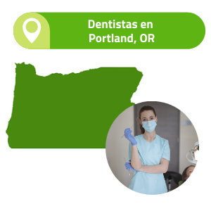 Dentistas en Portland OR  – Encuentra un Dentista 24 Horas