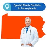 find Special Needs Dentists in Pennsylvania