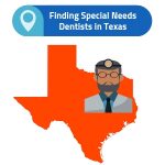 finding dentist for special needs in texas