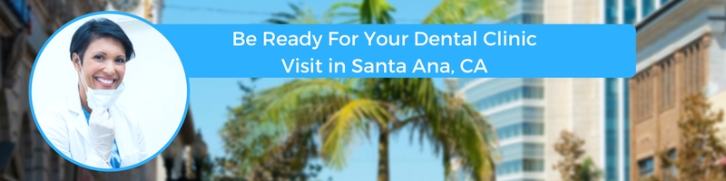 how to prepare for your santa ana ca emergency dental clinic visit