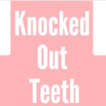 knocked out teeth